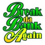 Break the Bank Again Top Pokie Australia